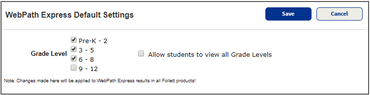 WebPath Express Grade Level settings.